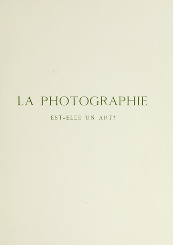 Cover for La photographie, est-elle un art?