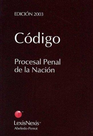 Cover for Codigo Procesal Penal de La Nacion. 2003