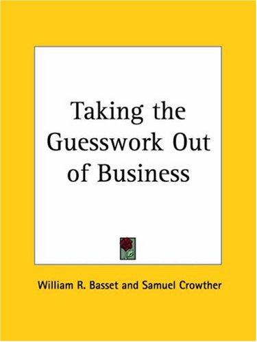 Cover for Taking the Guesswork Out of Business