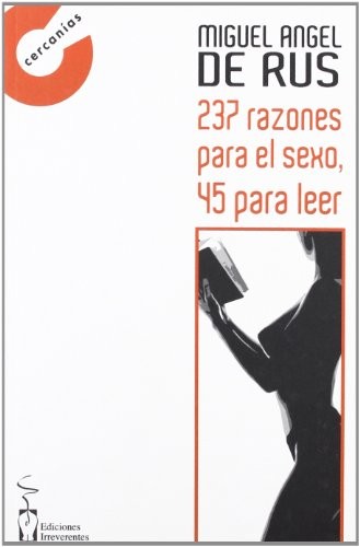 Cover for 237 razones para el sexo, 45 para leer