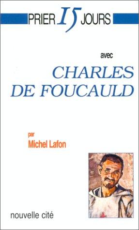 Cover for Prier 15 jours avec Charles de Foucauld