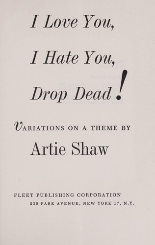 Cover for I love you, I hate you, drop dead!