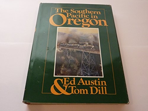 Cover for The Southern Pacific in Oregon