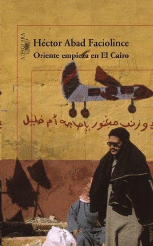 Cover for Oriente empieza en el Cairo