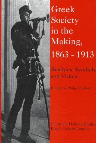 Cover for Greek Society in the Making, 1863-1913