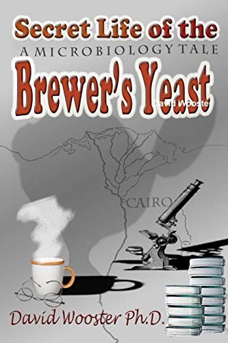 Cover for Secret Life of the Brewer's Yeast