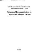 Cover for Patterns of Europeanisation in Central and Eastern Europe