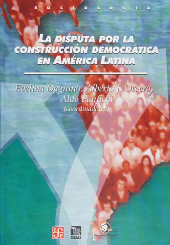 Cover for La Disputa por la construcción democrática en América Latina