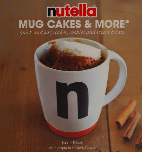 Cover for Nutella mug cakes & more