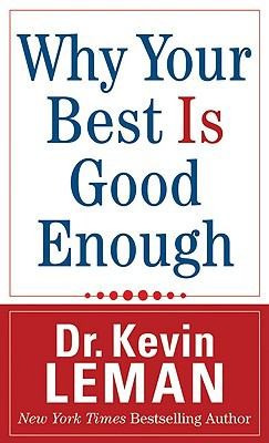 Cover for Why Your Best Is Good Enough