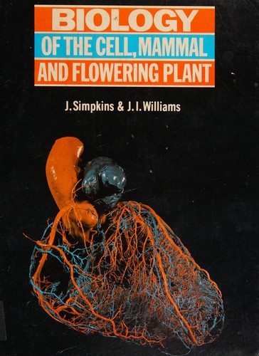Cover for Biology ofthe cell, mammal and flowering plant.