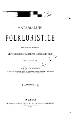 Cover for Materialuri foldloristice: culese şi publicate sub suspicile Ministerulsĭ cultelor ṣi ...