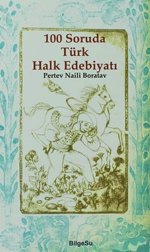 Cover for 100 Soruda Turk Halk Edebiyati