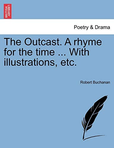 Cover for The Outcast. A rhyme for the time ... With illustrations, etc.
