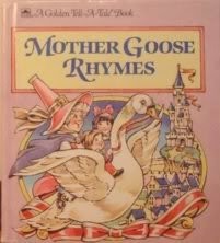 Cover for Mother Goose Rhymes (A Golden Book)