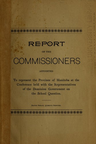 Cover for Commission appointed to represent the province of Manitoba at the conference held with the representatives of the Dominion government on the school question