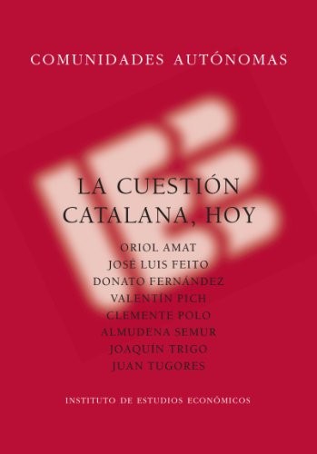 Cover for La cuestión catalana, hoy