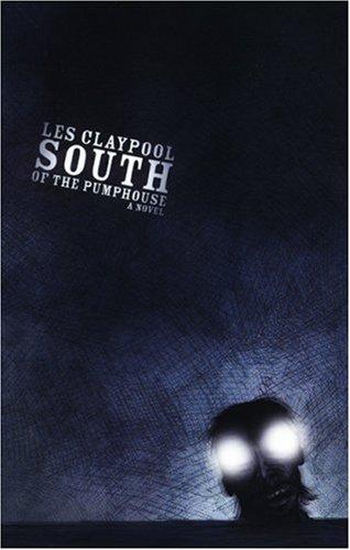 Cover for South of the Pumphouse