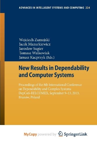 Cover for New Results in Dependability and Computer Systems