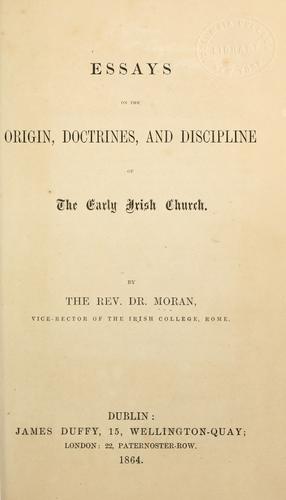 Cover for Essays on the origin, doctrines, and discipline of the early Irish church