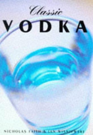 Cover for Classic Vodka (Classic Drinks Series)