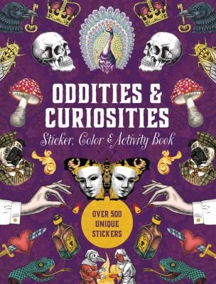 Cover for Oddities and Curiosities Sticker, Color and Activity Book