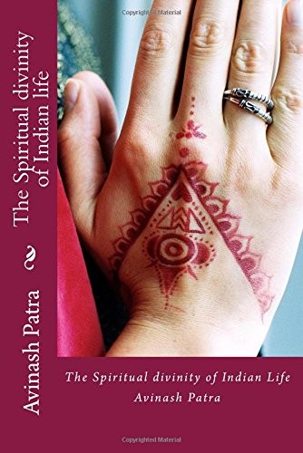 Cover for The Spiritual divinity of Indian life