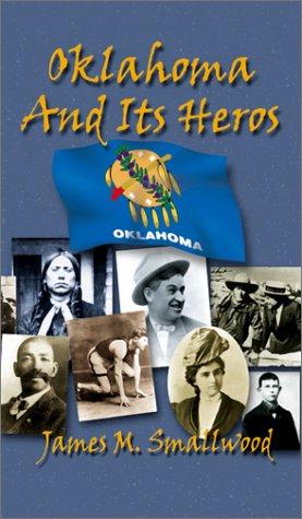 Cover for Oklahoma and its heroes