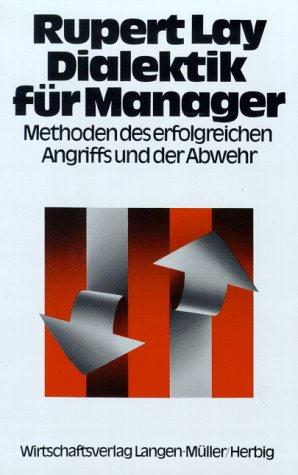 Cover for Dialektik für Manager. Methoden des erfolgreichen Angriffs und der Abwehr.