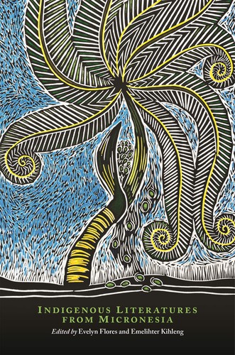 Cover for Indigenous Literatures from Micronesia