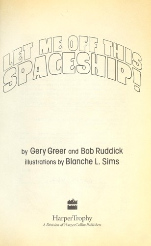 Cover for Let me off this spaceship!