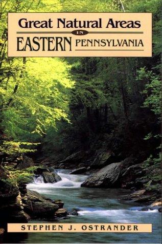 Cover for Great natural areas in eastern Pennsylvania