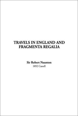 Cover for Travels in England and Fragmenta Regalia