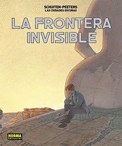 Cover for Las ciudades oscuras. La frontera Invisible. Edición integral