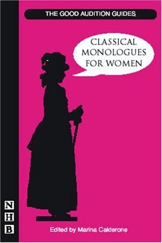 Cover for Classical Monologues for Women (Good Audition Guide S.)