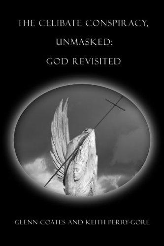 Cover for The Celibate Conspiracy, Unmasked