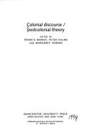 Cover for Colonial Discourse/Postcolonial Theory (The Essex Symposia, Literature, Politics, Theory)