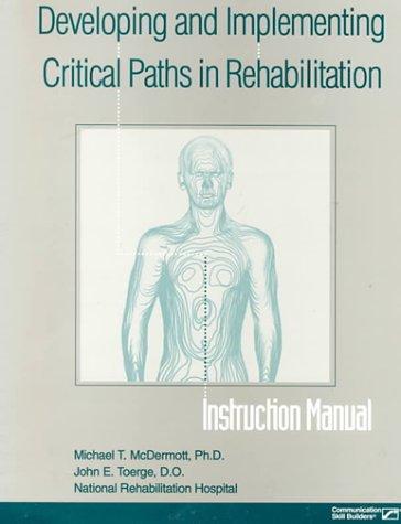 Cover for Developing and Implementing Critical Paths in Rehabilitation