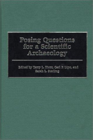 Cover for Posing questions for a scientific archaeology