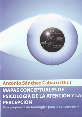 Cover for Mapas Conceptuales de Psicología de la Atención y la Percepción