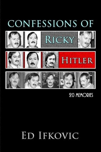 Cover for Confessions of Ricky Hitler