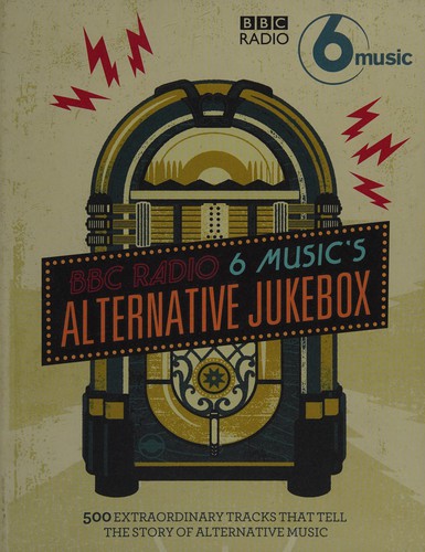 Cover for BBC Radio 6 Music's alternative jukebox