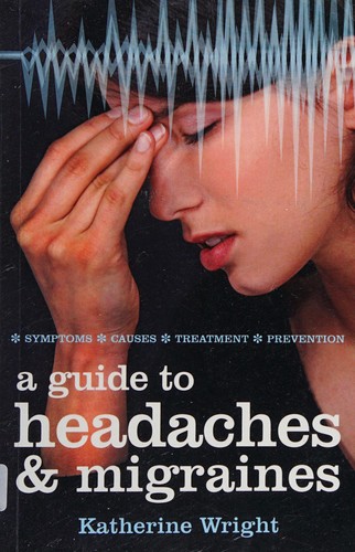 Cover for Guide to Headaches and Migraines