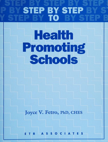 Cover for Step by Step to Health Promoting Schools