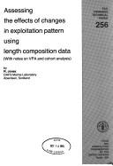 Cover for Assessing the effects of changes in exploitation pattern using length composition data