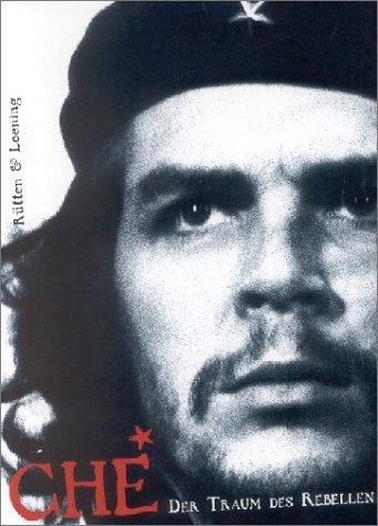 Cover for Che. Der Traum des Rebellen.