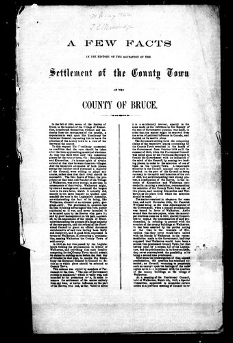 Cover for A few facts in the history of the agitation of the settlement of the county town of the county of Bruce
