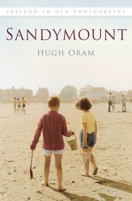 Cover for Sandymount in Old Photographs