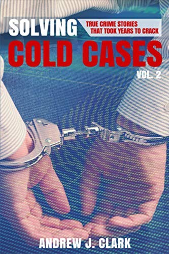 Cover for Solving Cold Cases Vol. 2