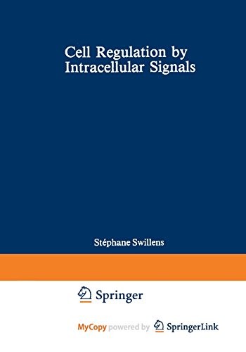 Cover for Cell Regulation by Intracellular Signals
